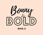 Bonny & Bold